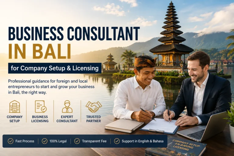Business Consultant in Bali for Company Setup & Licensing