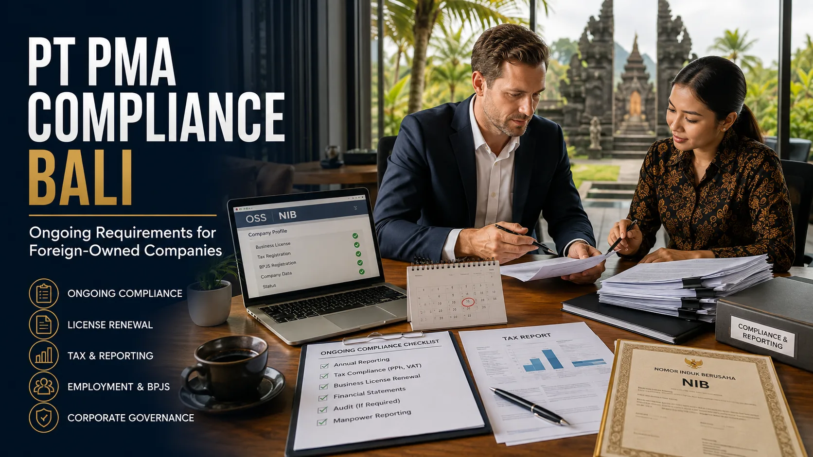 PT PMA Compliance Bali Ongoing Requirements for Foreign-Owned Companies
