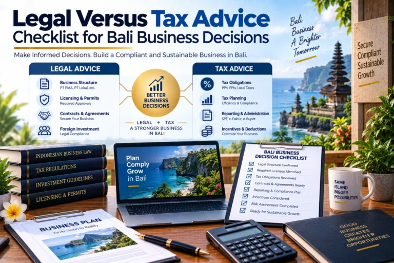 Legal Versus Tax Advice Checklist for Bali Business Decisions